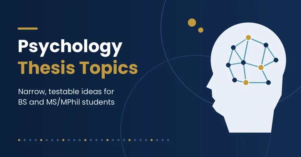 Head silhouette with a network of connected nodes inside beside the words Psychology Thesis Topics on a navy background